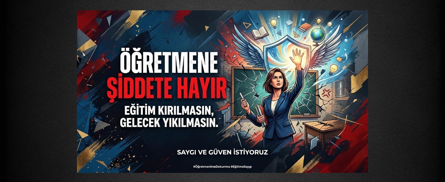 ÖĞRETMENE ŞİDDET