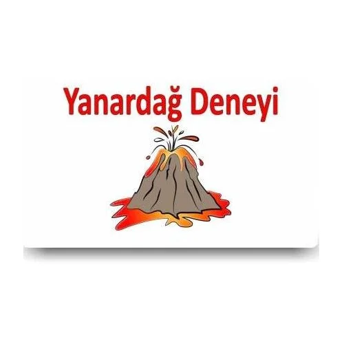 Siz Hiç Yanardağ Gördünüz mü? Deneyi