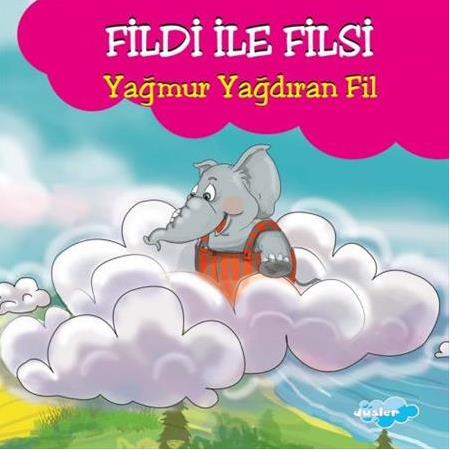 Fildi ile Filsi 3 6 Yaş 10 Kitaplık Hikaye Öykü Seti Yapa Yayıncılık